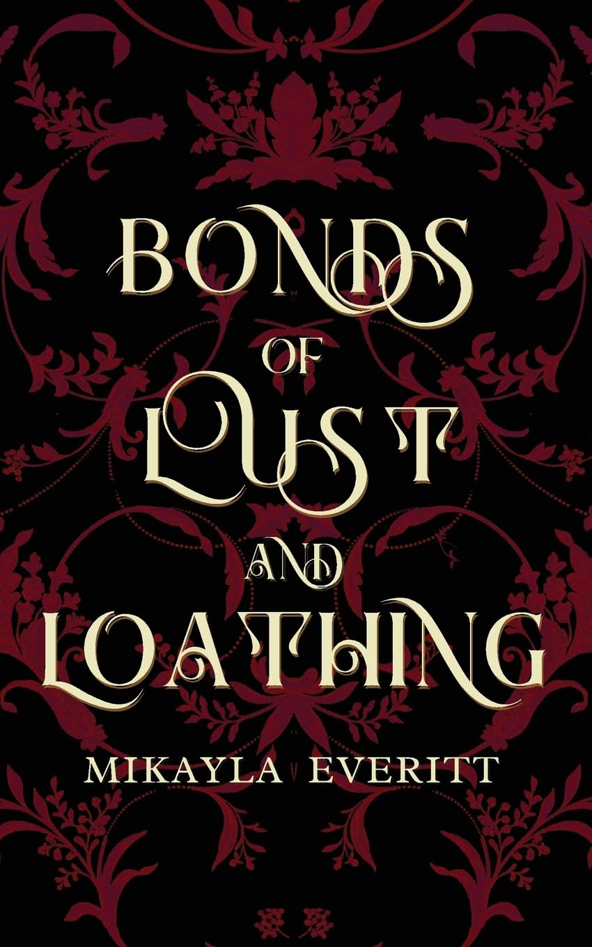 Bonds of Lust and Loathing Dark Fantasy