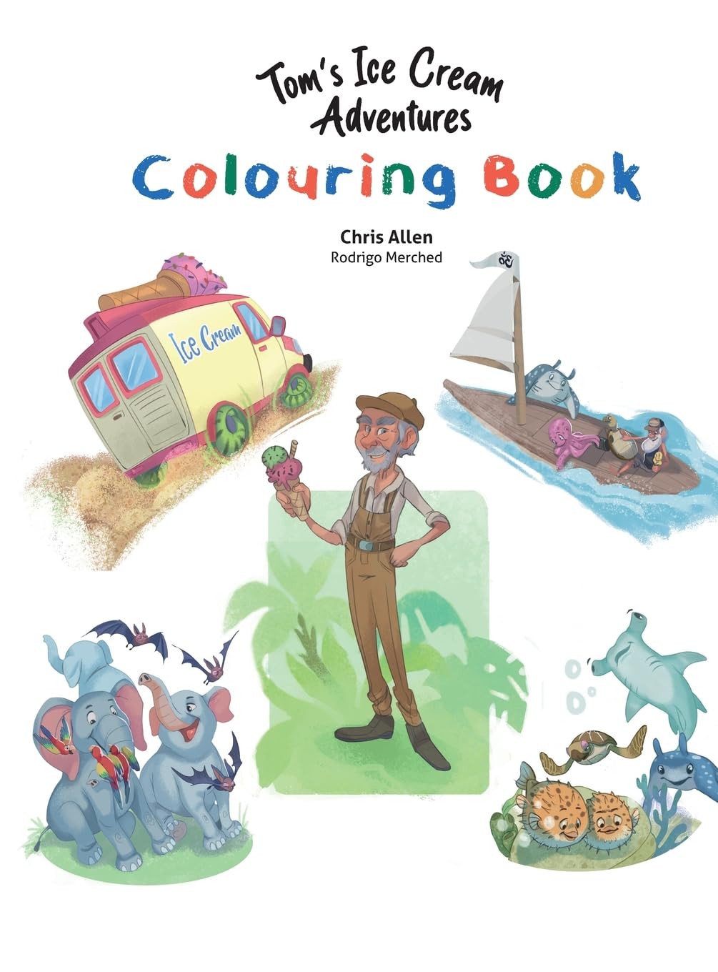 Tom's Ice Cream Adventures Colouring Book Novels & Short Stories