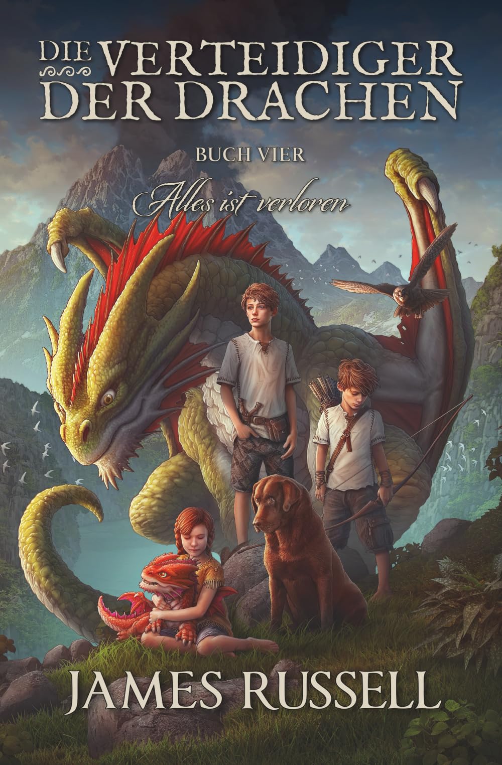 Die Verteidiger der Drachen: Alles ist verloren book