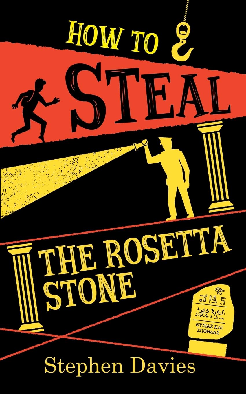 How to Steal the Rosetta Stone Novels & Short Stories