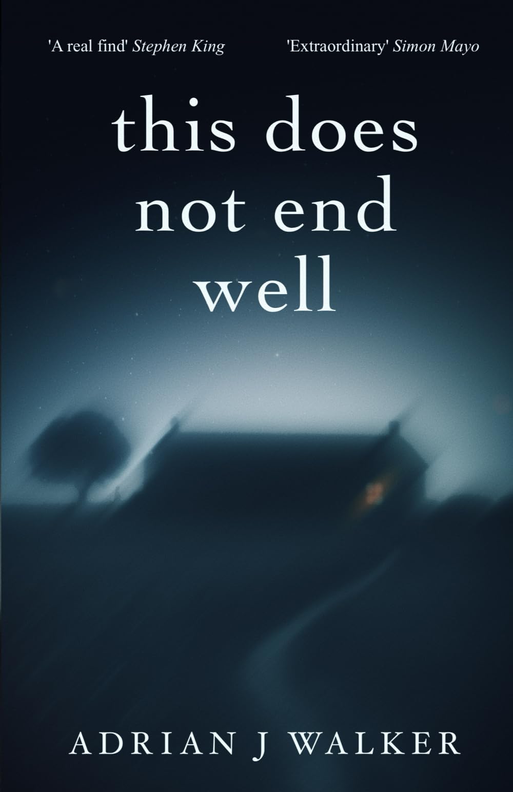 This Does Not End Well: the new chilling psychological horror Horror & Mystery