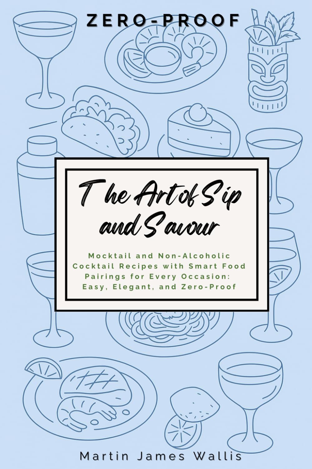 The Art of Sip and Savour Cooking & Enjoying