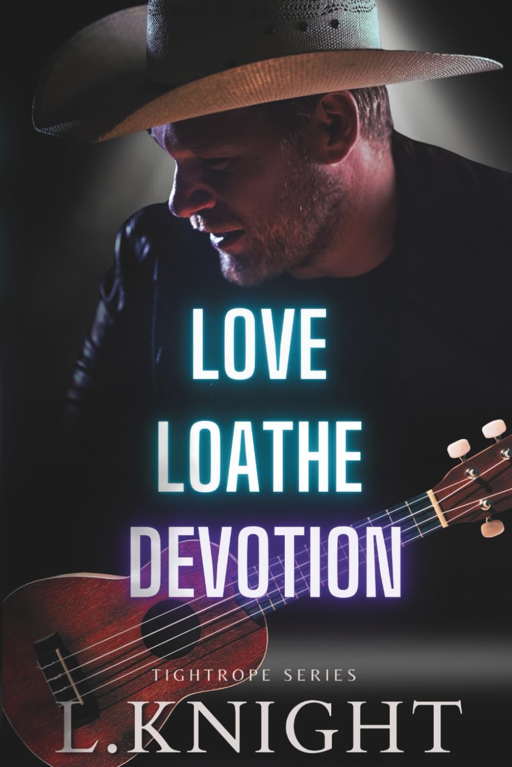 Product Image: Love Loathe Devotion (Tightrope, Band 3)