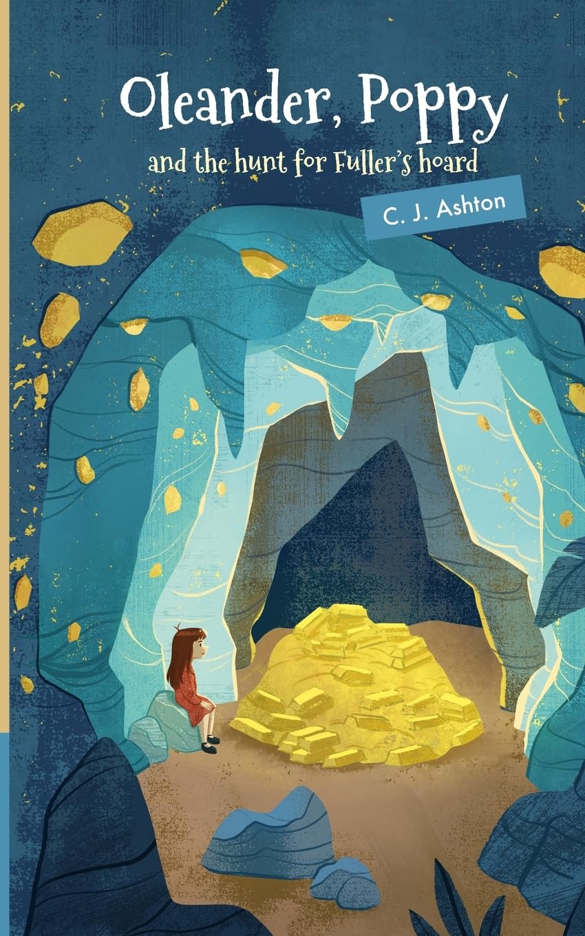 Oleander, Poppy and the hunt for Fuller's hoard Fairy Tales & Legends