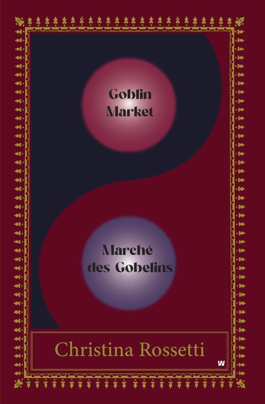 Goblin Market - Marche des Gobelins Poetry