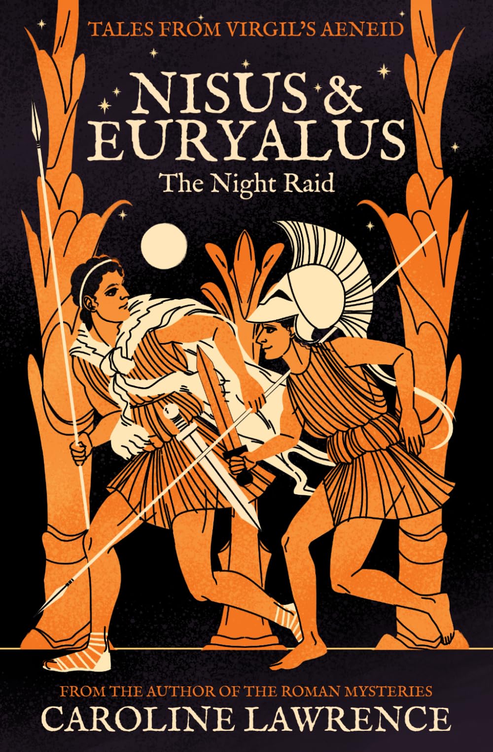 Nisus and Euryalus: The Night Raid (Tales from Virgil's Aeneid) Fiction