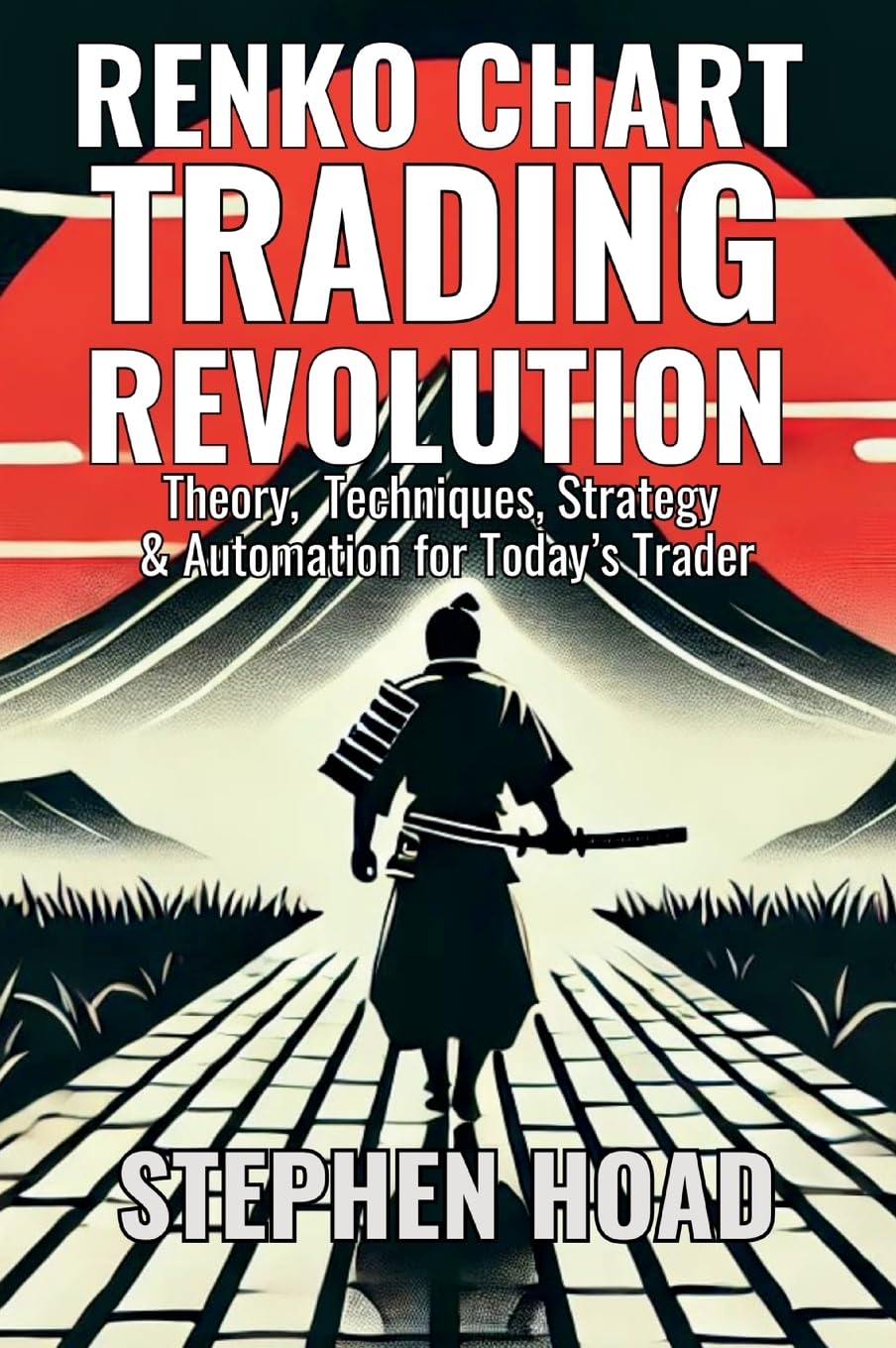 Product Image: RENKO CHART TRADING REVOLUTION - Theory, Techniques, Strategy & Automation for Today's Trader