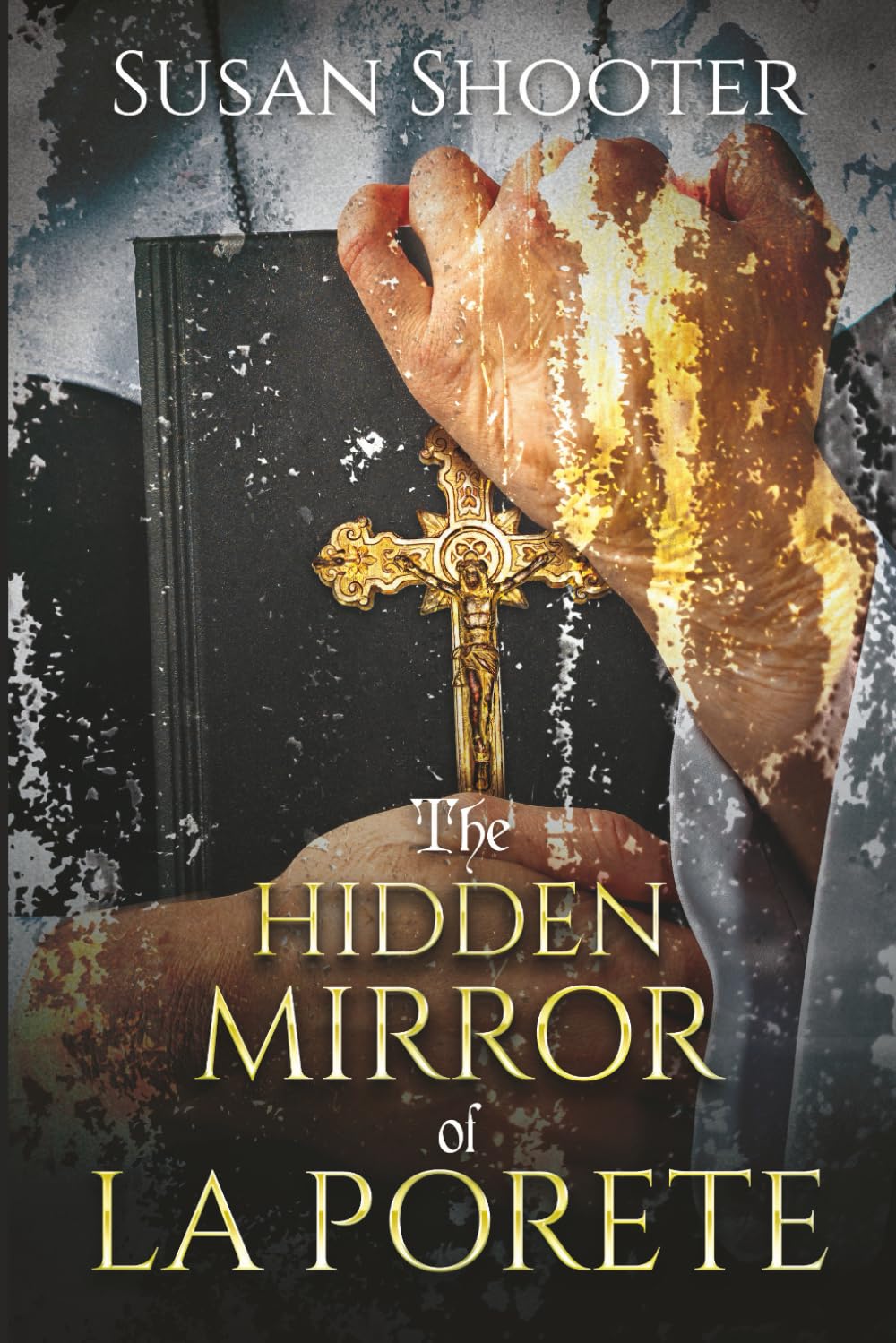 The Hidden Mirror of La Porete Historical Fiction