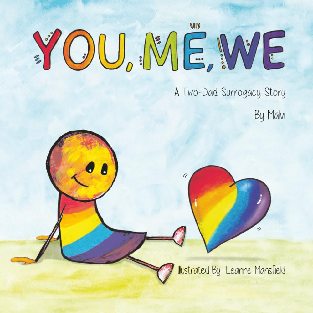You, Me, We, A Two-Dad Surrogacy Story Non-fiction