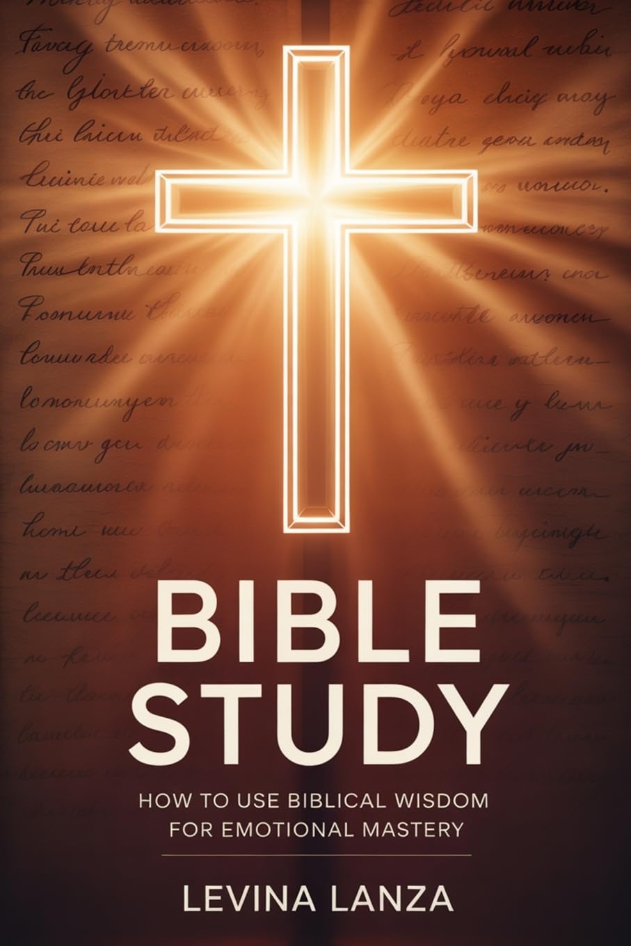 Bible Study: How To Use Biblical Wisdom for Emotional Mastery Religion & Esotericism
