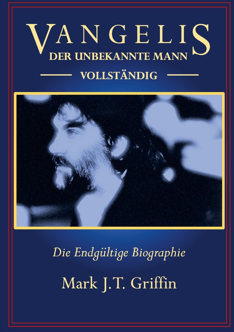 Vangelis: Der Unbekannte Mann - Vollständig Memories
