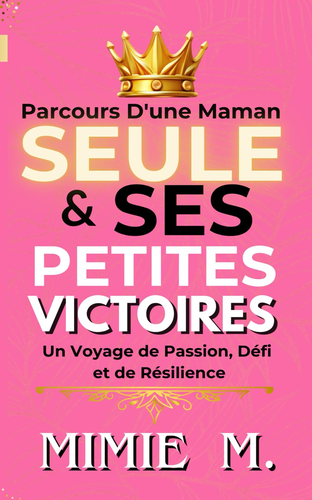Parcours d’une Maman Seule & Ses Petites Victoires: Un Voyage de Passion, Défi et de Résilience Sports
