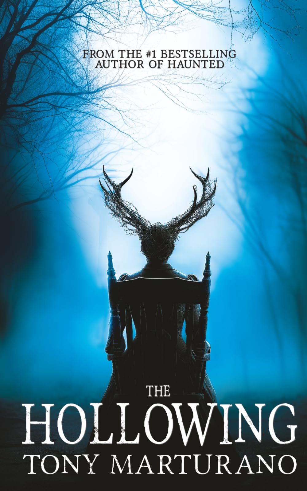 The Hollowing: A gothic supernatural horror from the author of Haunted Horror & Mystery