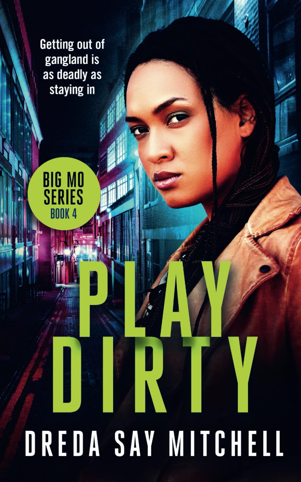 Play Dirty: A gripping gangland thriller filled with shocking twists (Big Mo Series Book 4) (Big Mo Suspense Series, Band 4) Action & Adventure