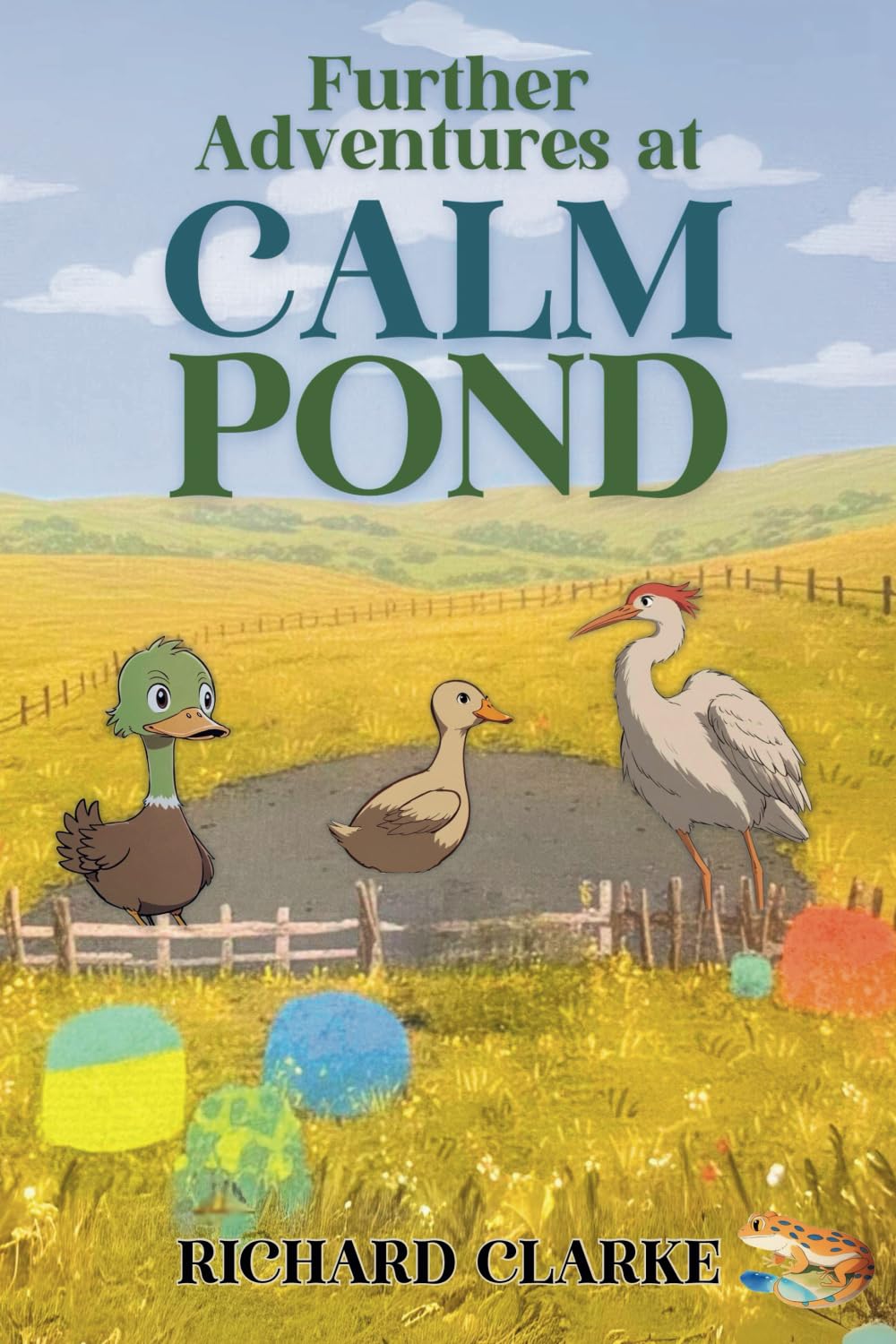 Further Adventures at Calm Pond Non-fiction