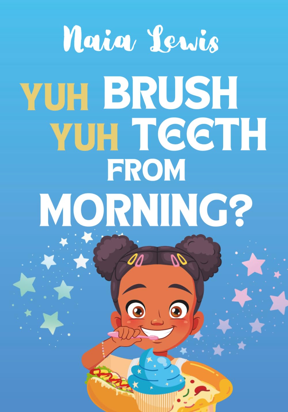 Yuh Brush Yuh Teeth From Morning? (Mama Knows Best- Caribbean Stories for Children - Jamaican Patois - Caribbean Childrens Books - Jamaica Stories for Kids - Patwa) Non-fiction