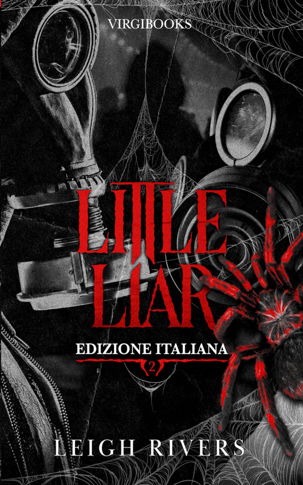 Little Liar: Edizione Italiana (La ragnatela del silenzio, Band 2) Suspense & Thrillers