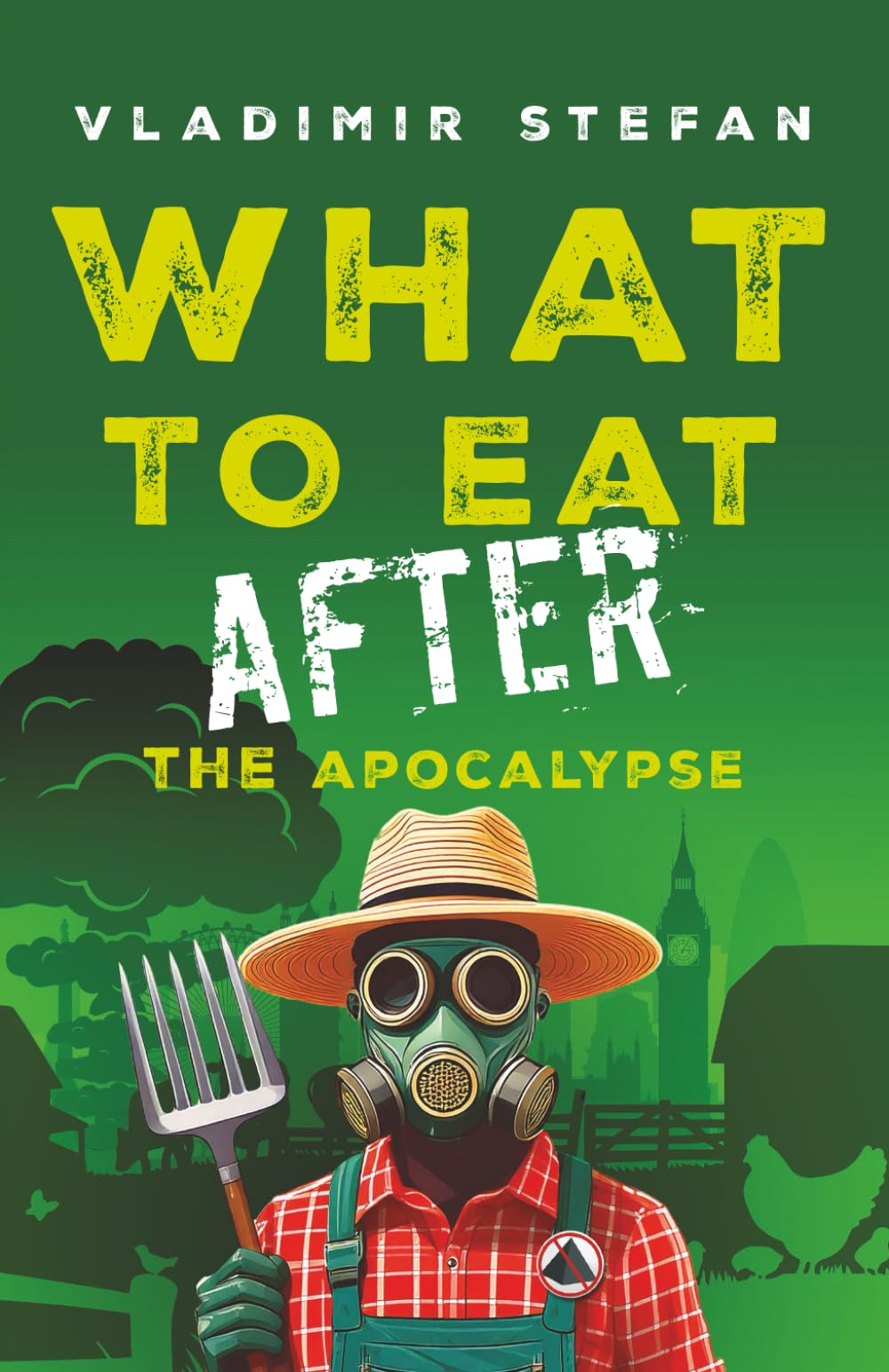 What to Eat After the Apocalypse Leisure, Home & Garden