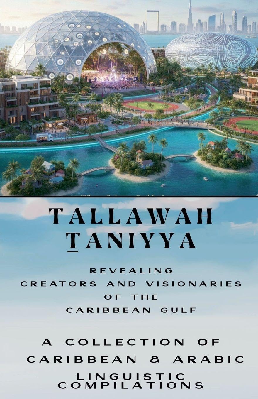 Tallawah Taniyya Glossary & Carib-Arab Chronicles Law