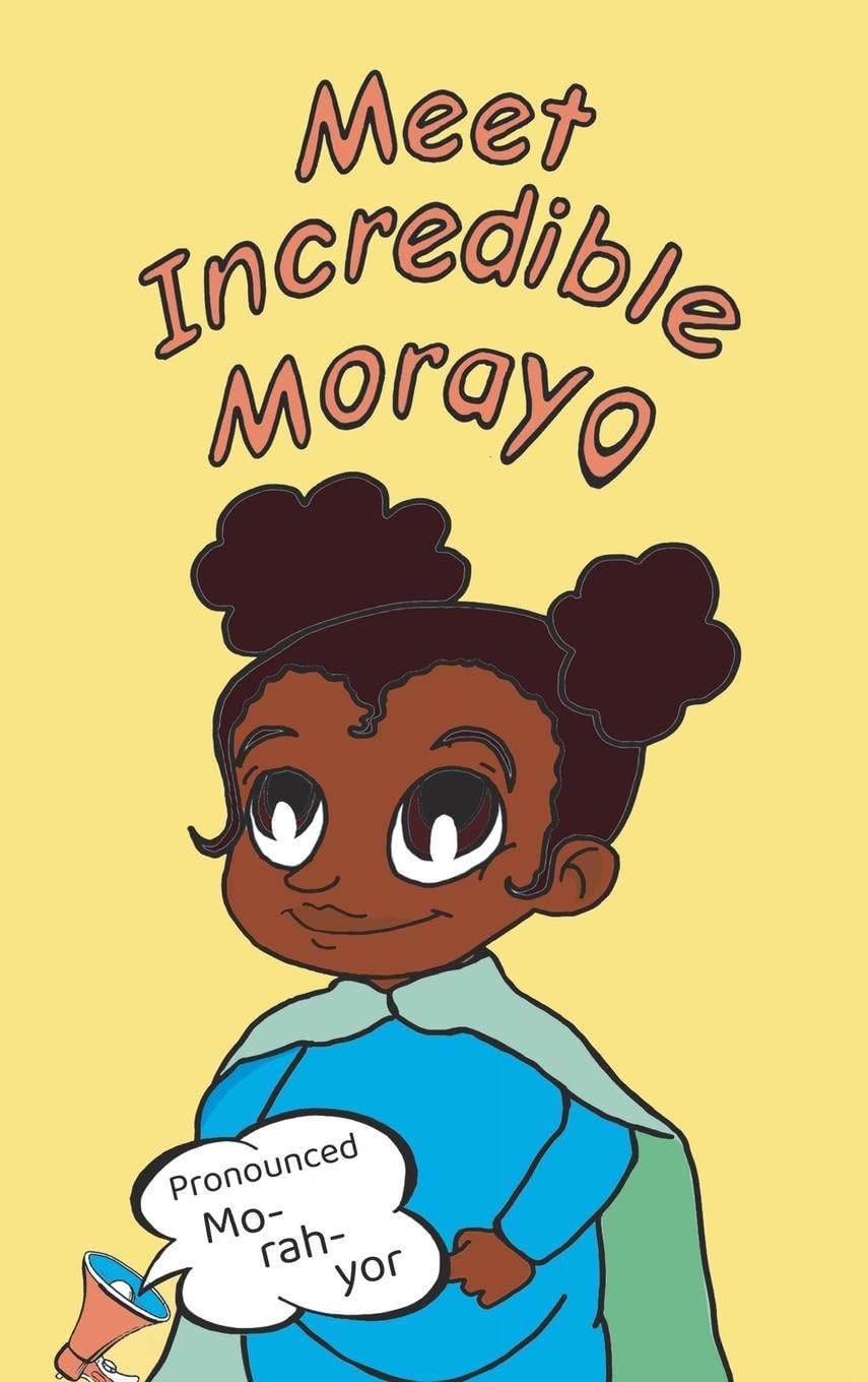Meet Incredible Morayo Non-fiction