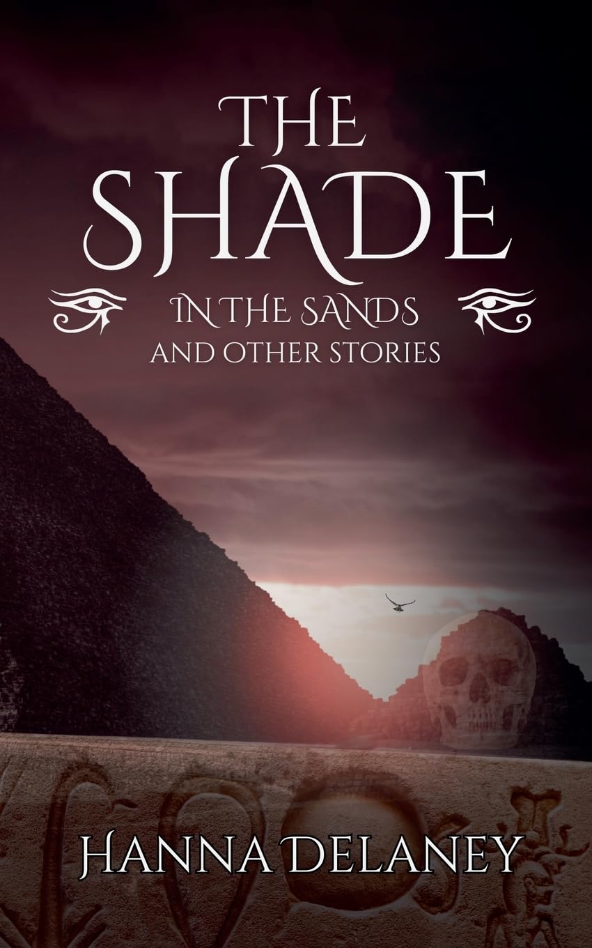 The Shade In The Sands And Other Stories Historical Fiction