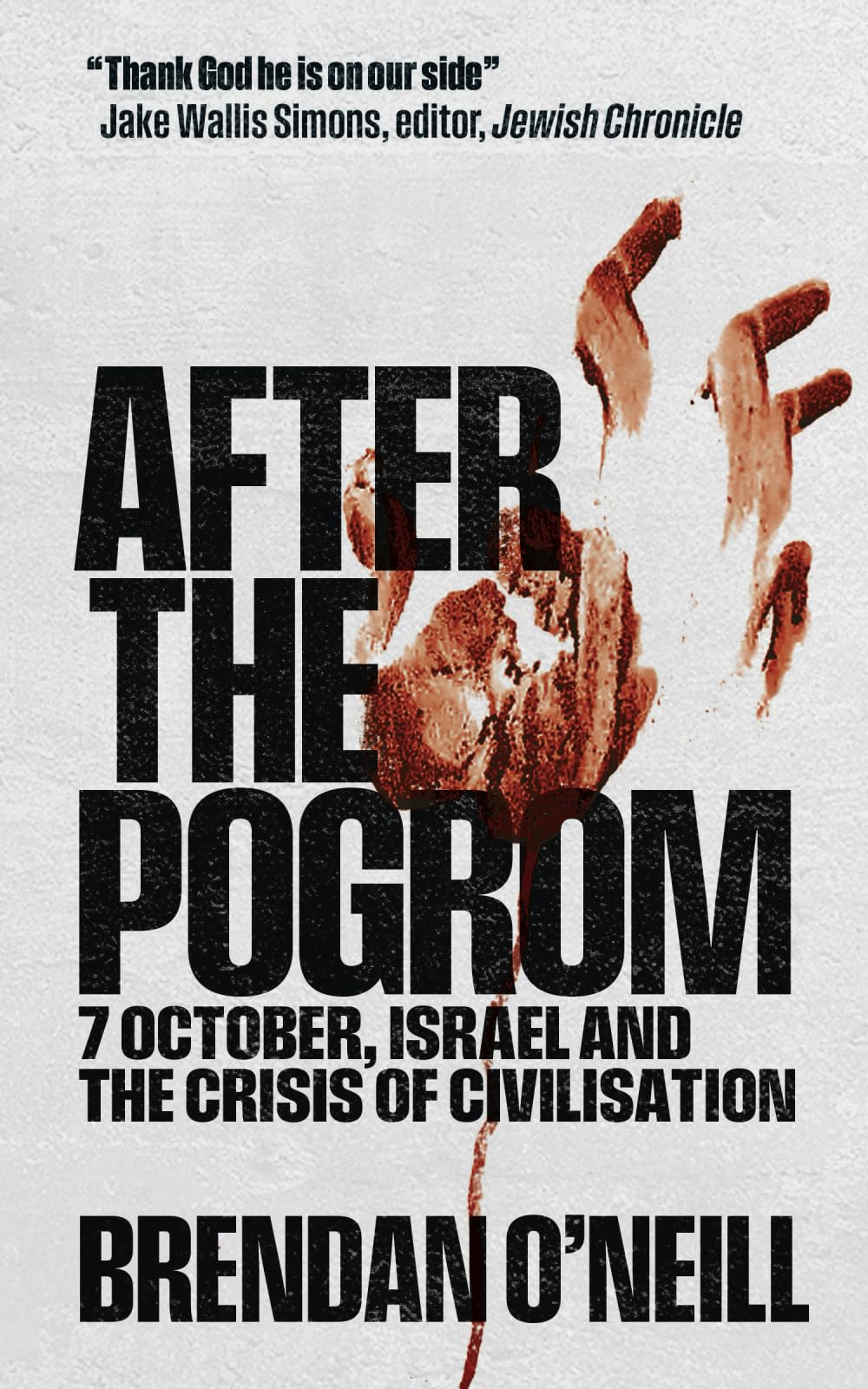 After the Pogrom: 7 October, Israel and the Crisis of Civilisation Social Sciences