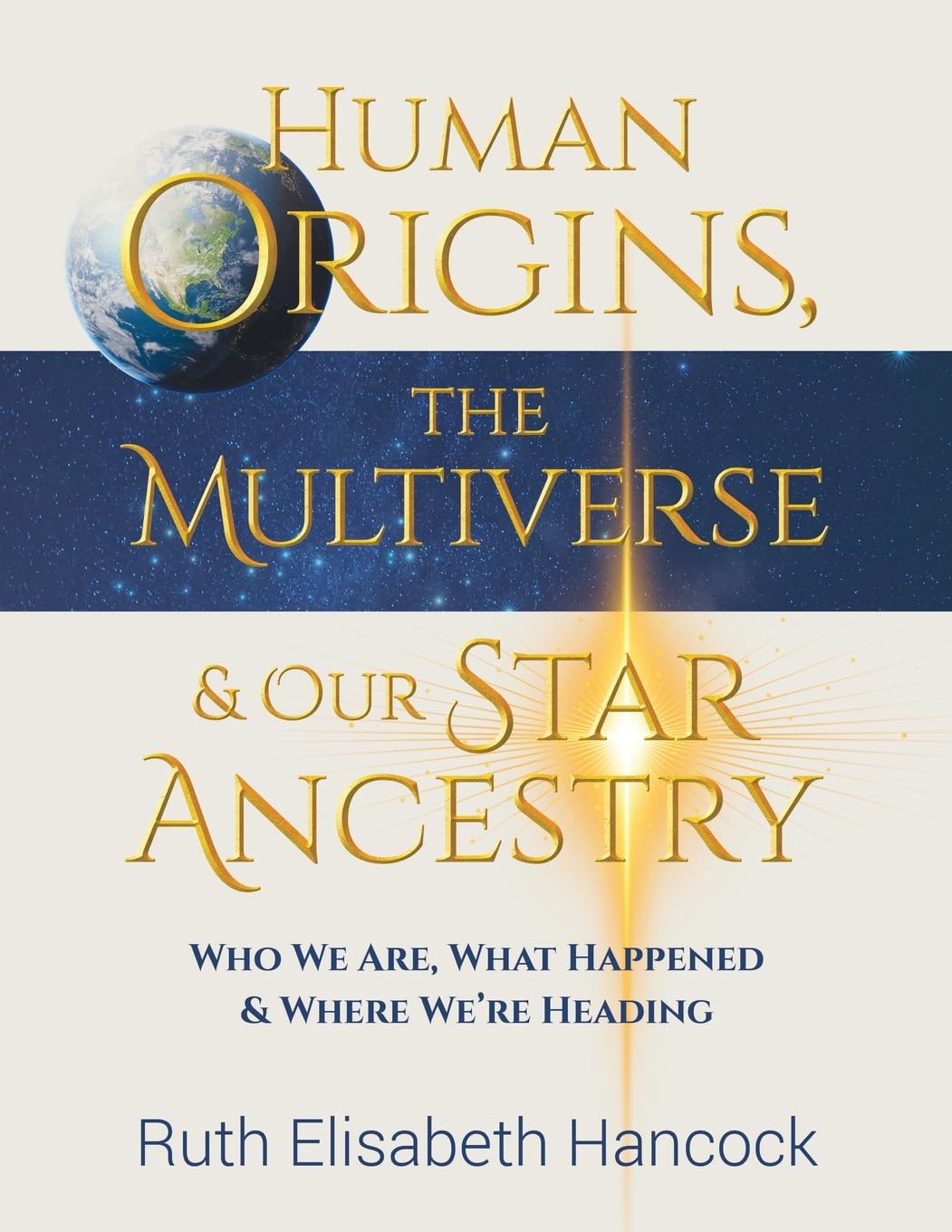 Human Origins, The Multiverse & Our Star Ancestry Religion & Esotericism