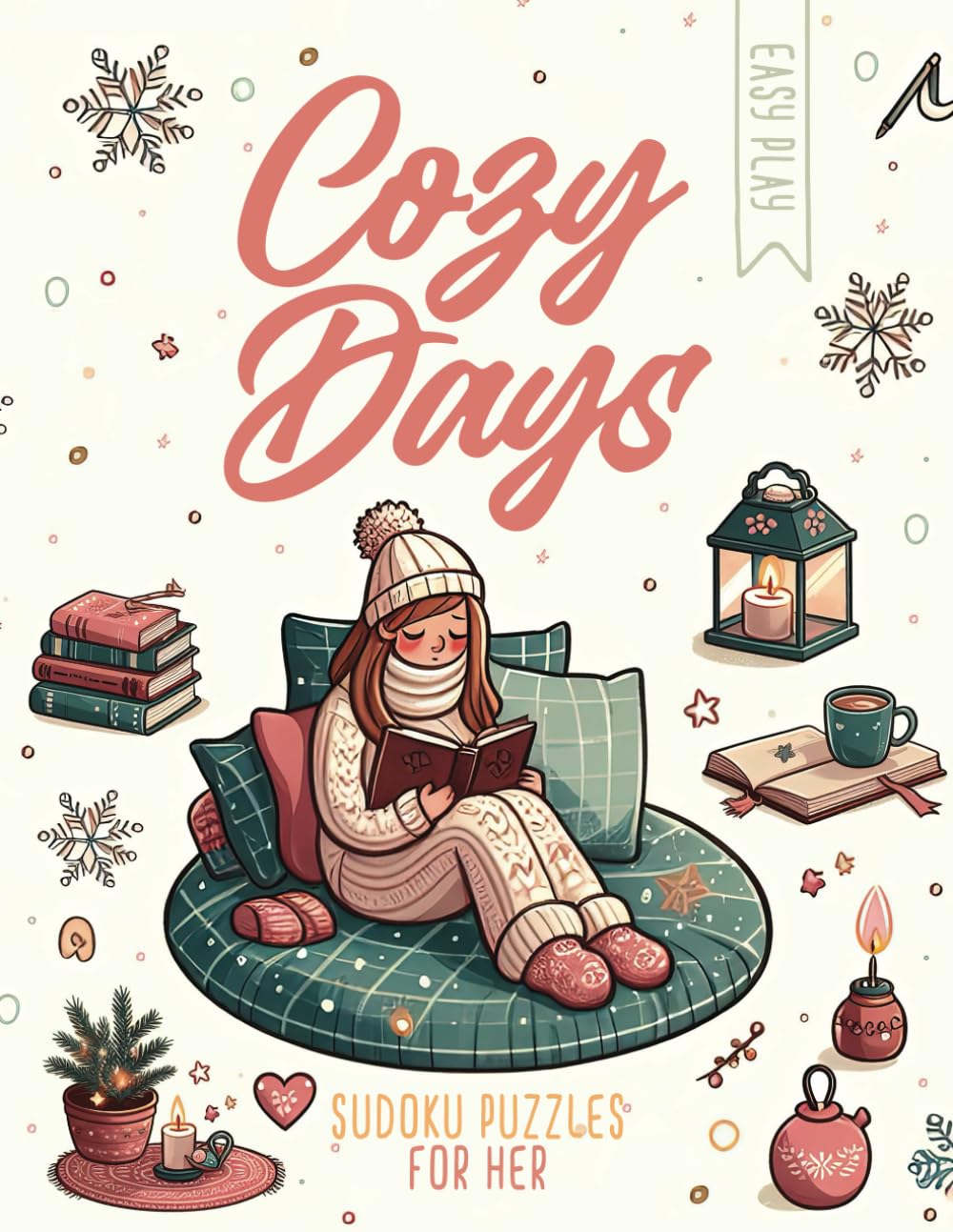 Cozy Days — Sudoku Puzzles For Her: Easy Play | Large Print Puzzles with Solutions | The Perfect Gift Leisure & Fun