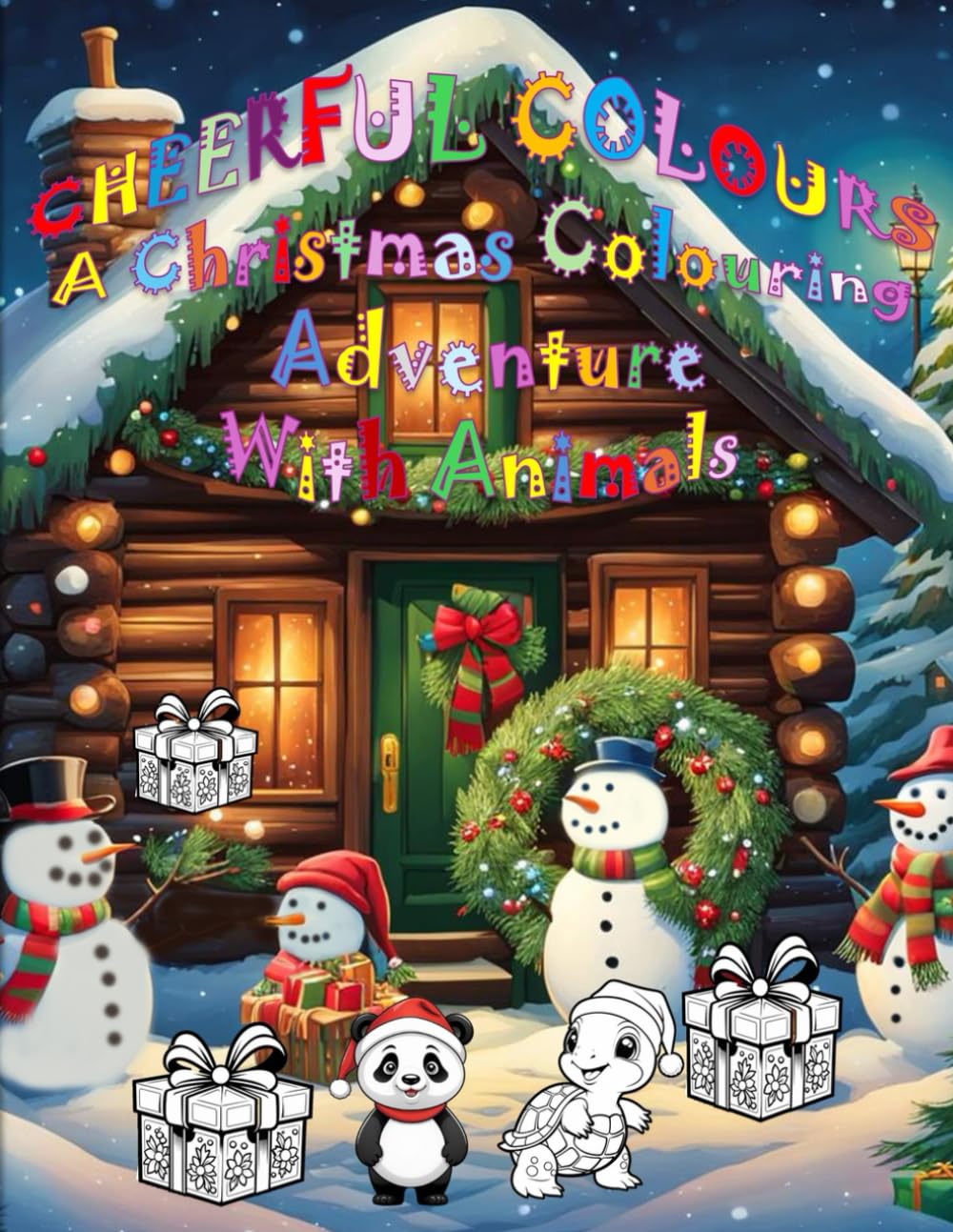 Cheerful Colours: A Christmas colouring adventure with animals Parents & Children