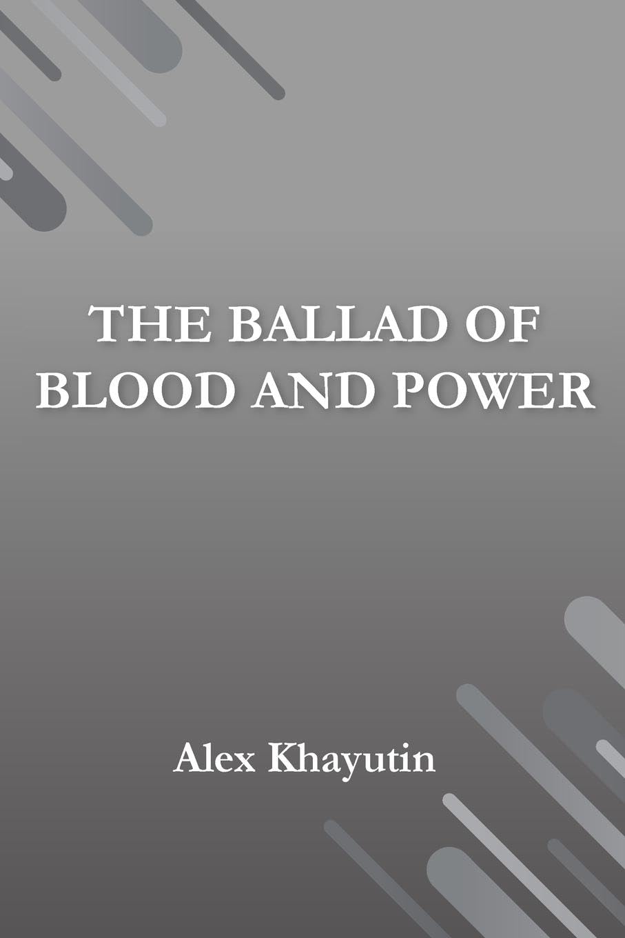 "The Ballad of Blood and Power" Poetry