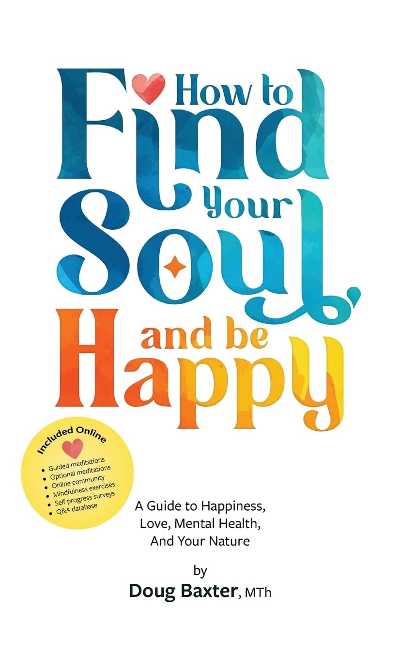 How to Find Your Soul and be Happy Business, Finance & Career