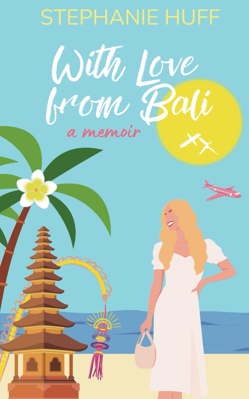 With Love from Bali: A Travel Memoir Business, Finance & Career