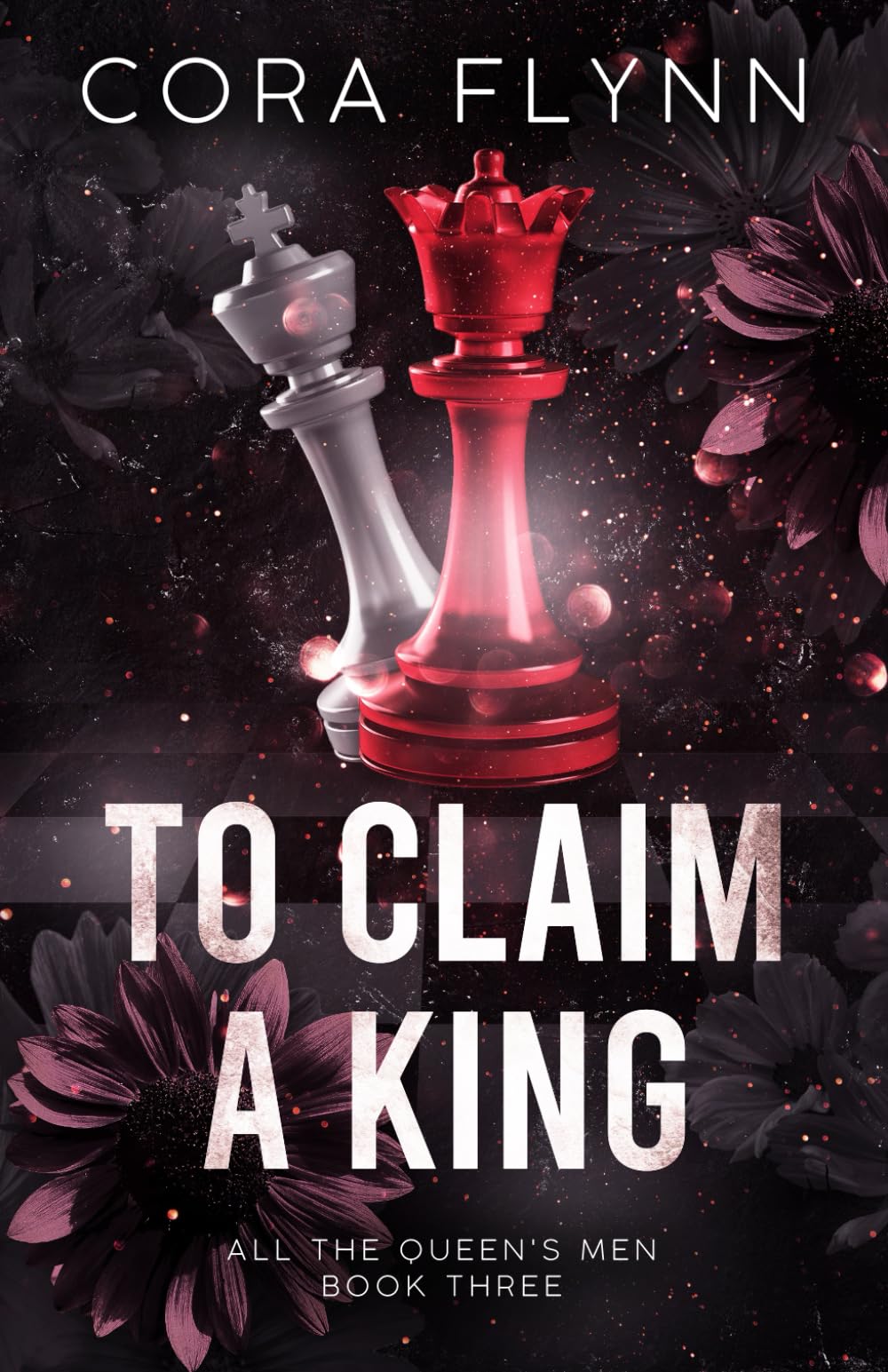 To Claim A King - All The Queen's Men, Book 3 Social Sciences