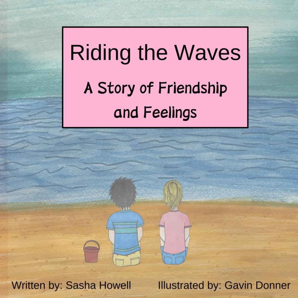 Riding the Waves: A Story of Friendship and Feelings Non-fiction