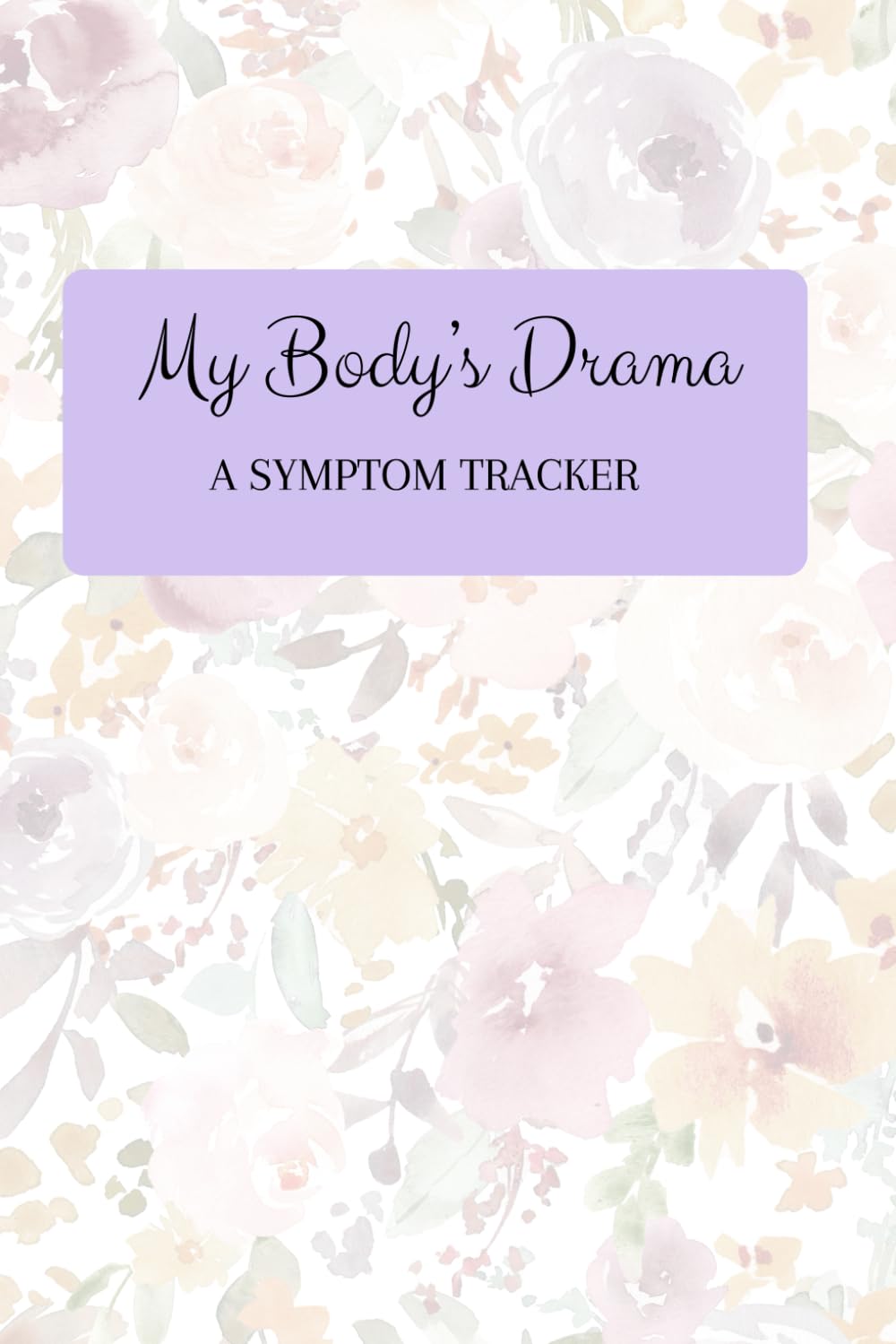 Product Image: My Body's Drama - A Symptom Tracker