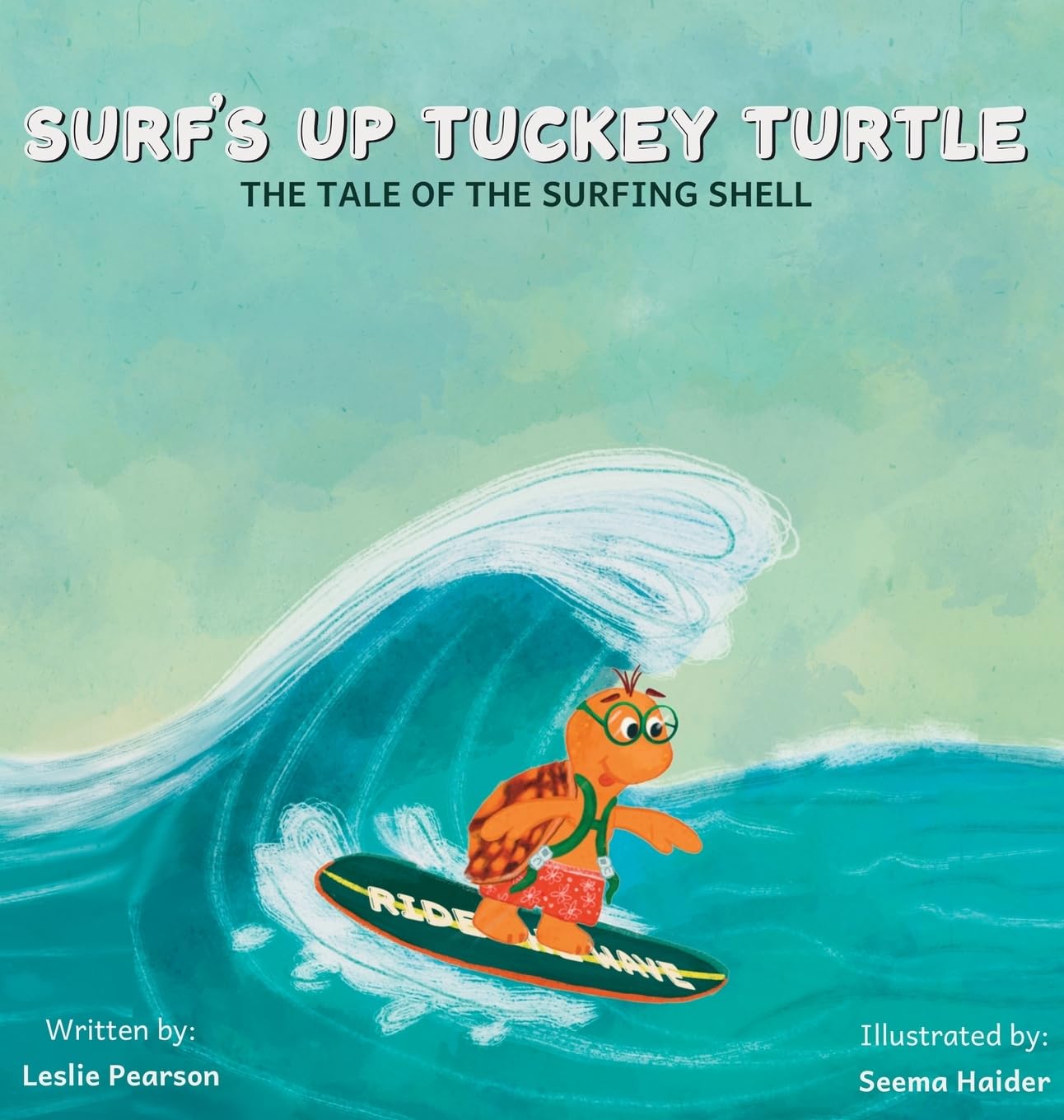 Surf's Up Tuckey Turtle!  The Tale of the Surfing Shell Novels & Short Stories