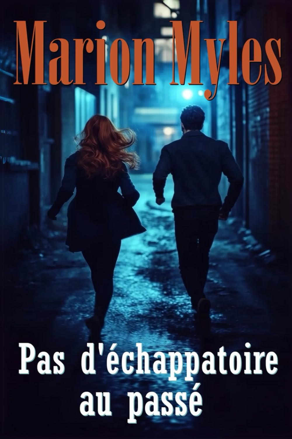 Pas d'échappatoire au passé (Série Mia et Roman : Suspense Paranormal, Band 2) Detective & CSI