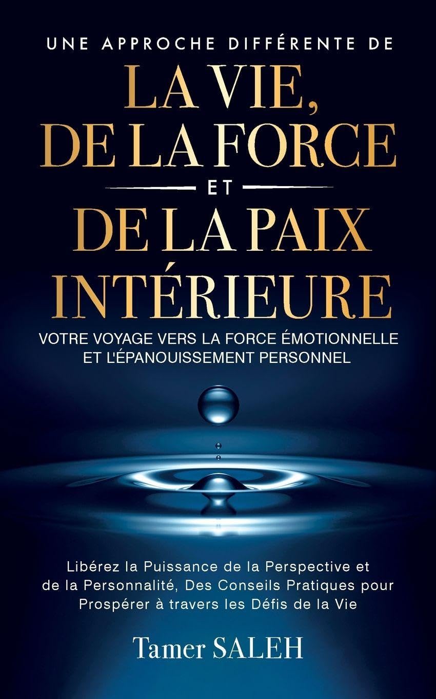 UNE APPROCHE DIFFERENTE DE LA VIE, DE LA FORCE ET DE LA PAIX INTERIEURE Memories