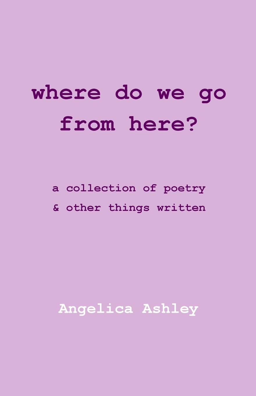 Where Do We Go From Here? Poetry