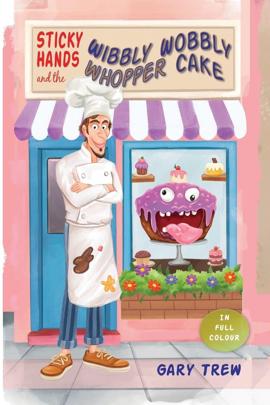 Sticky Hands and the Wibbly Wobbly Whopper Cake Non-fiction