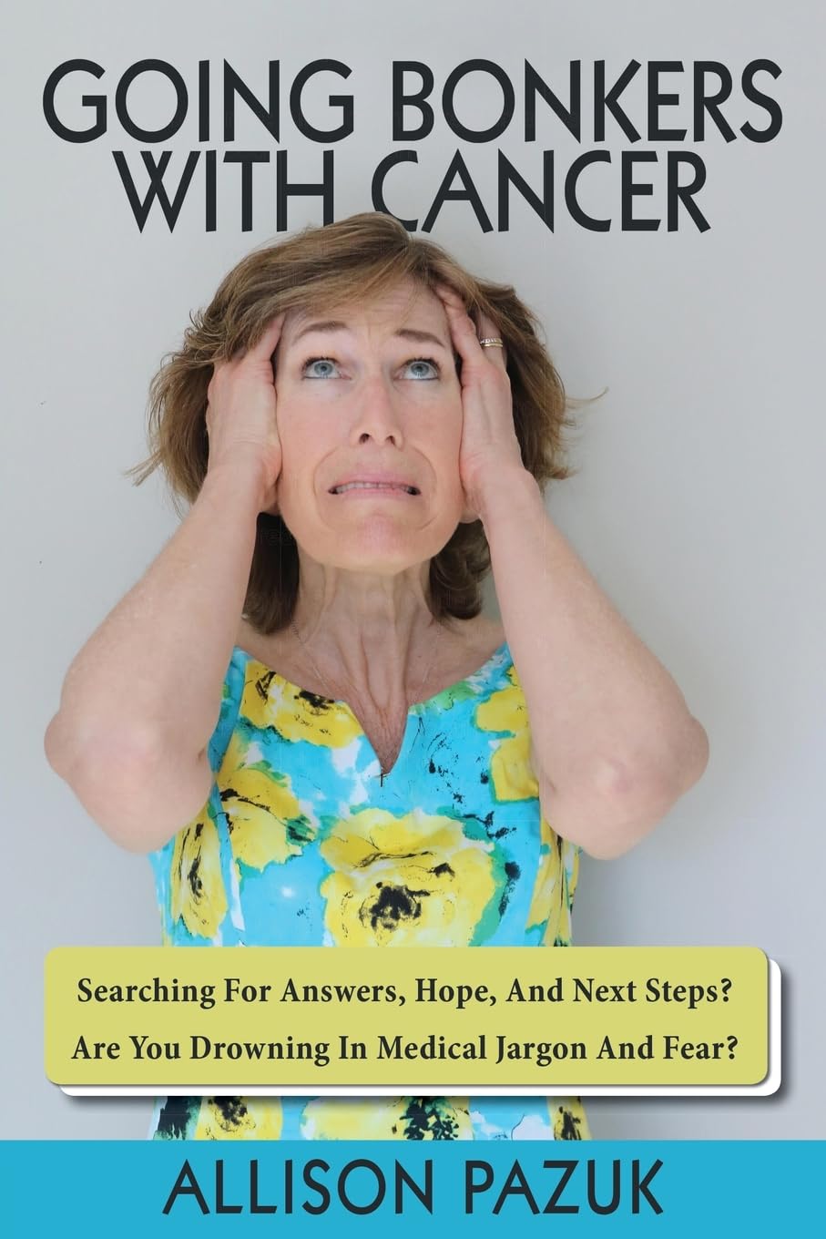 Product Image: Going Bonkers with Cancer