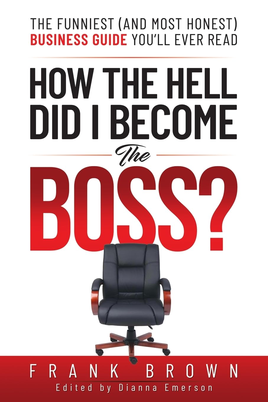 Product Image: How the Hell Did I become the Boss