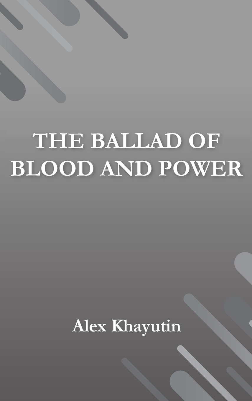 The Ballad of Blood and Power Poetry