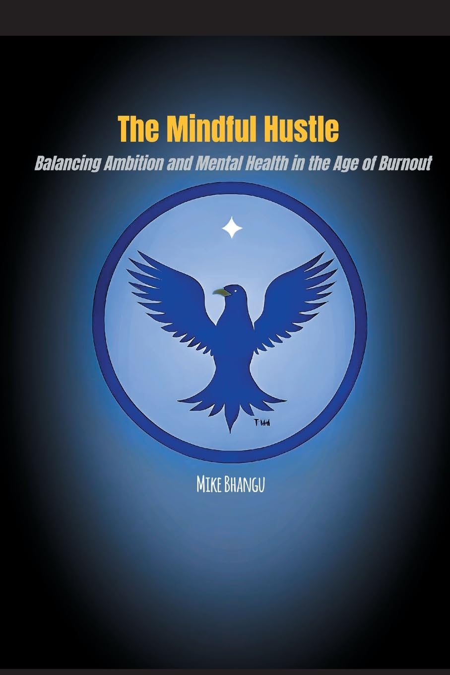 The Mindful Hustle Medicine