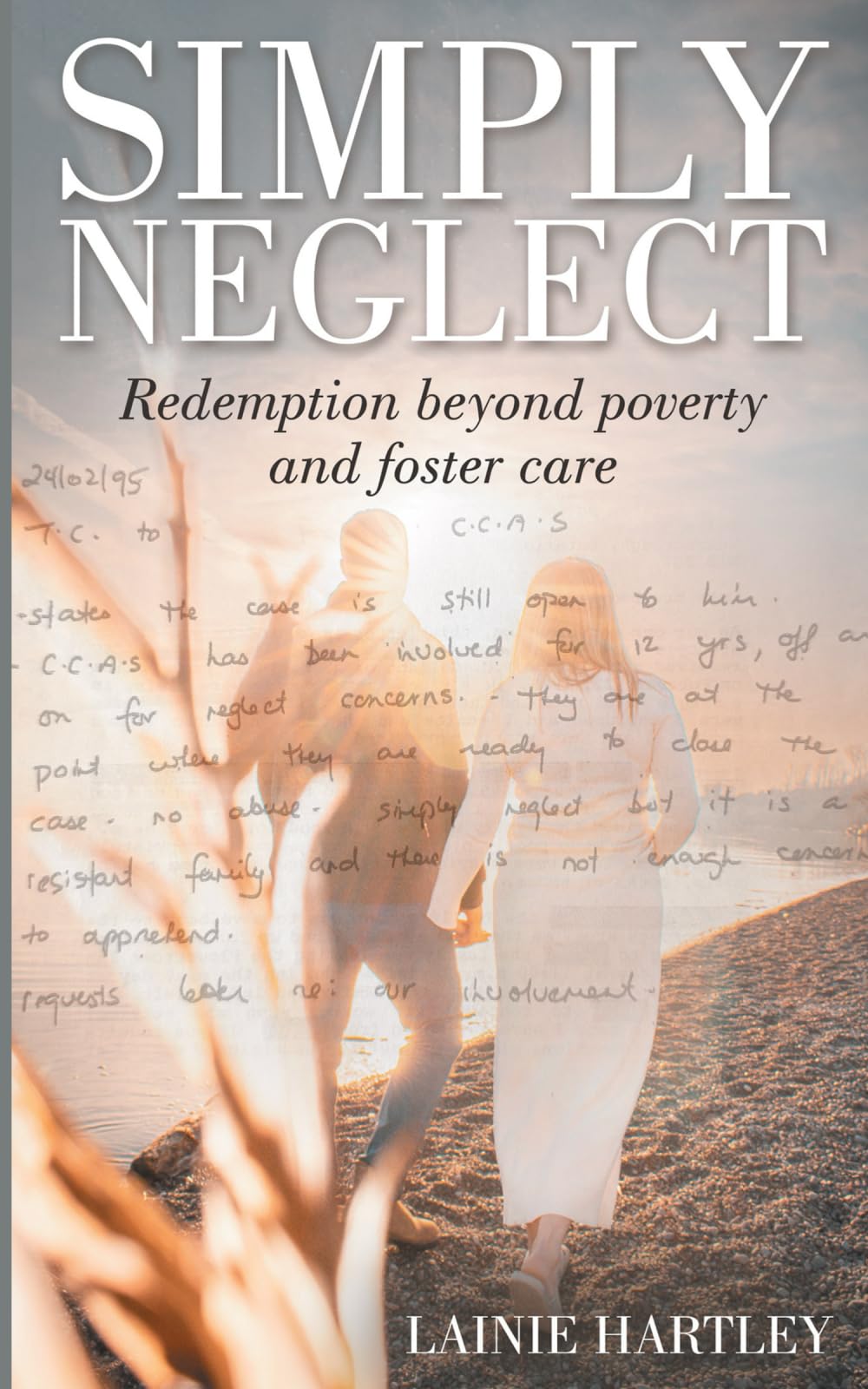Simply Neglect: Redemption Beyond Poverty and Foster Care Art & Literature