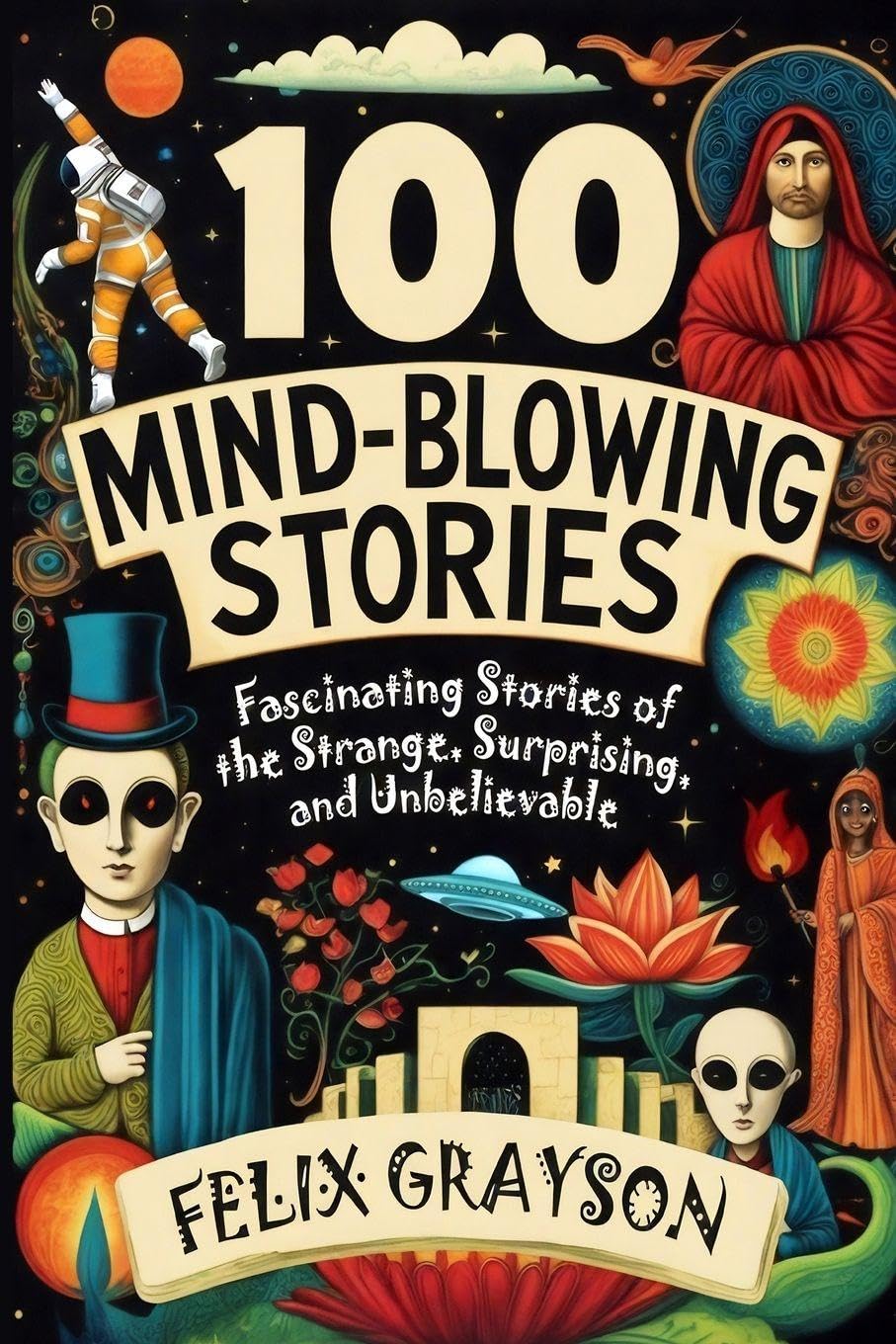 100 Mind-Blowing Stories General education