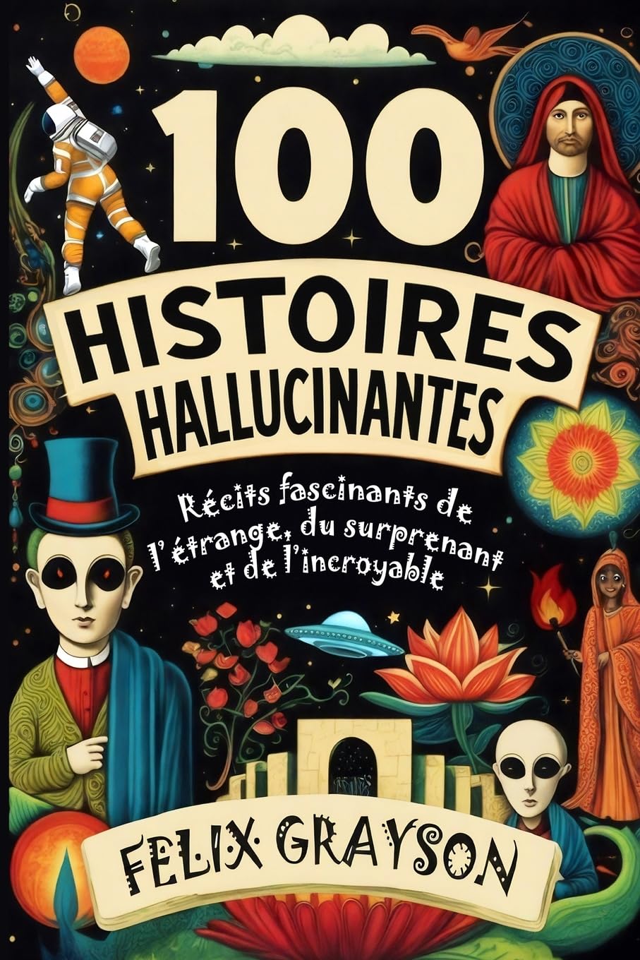 Product Image: 100 Histoires Hallucinantes