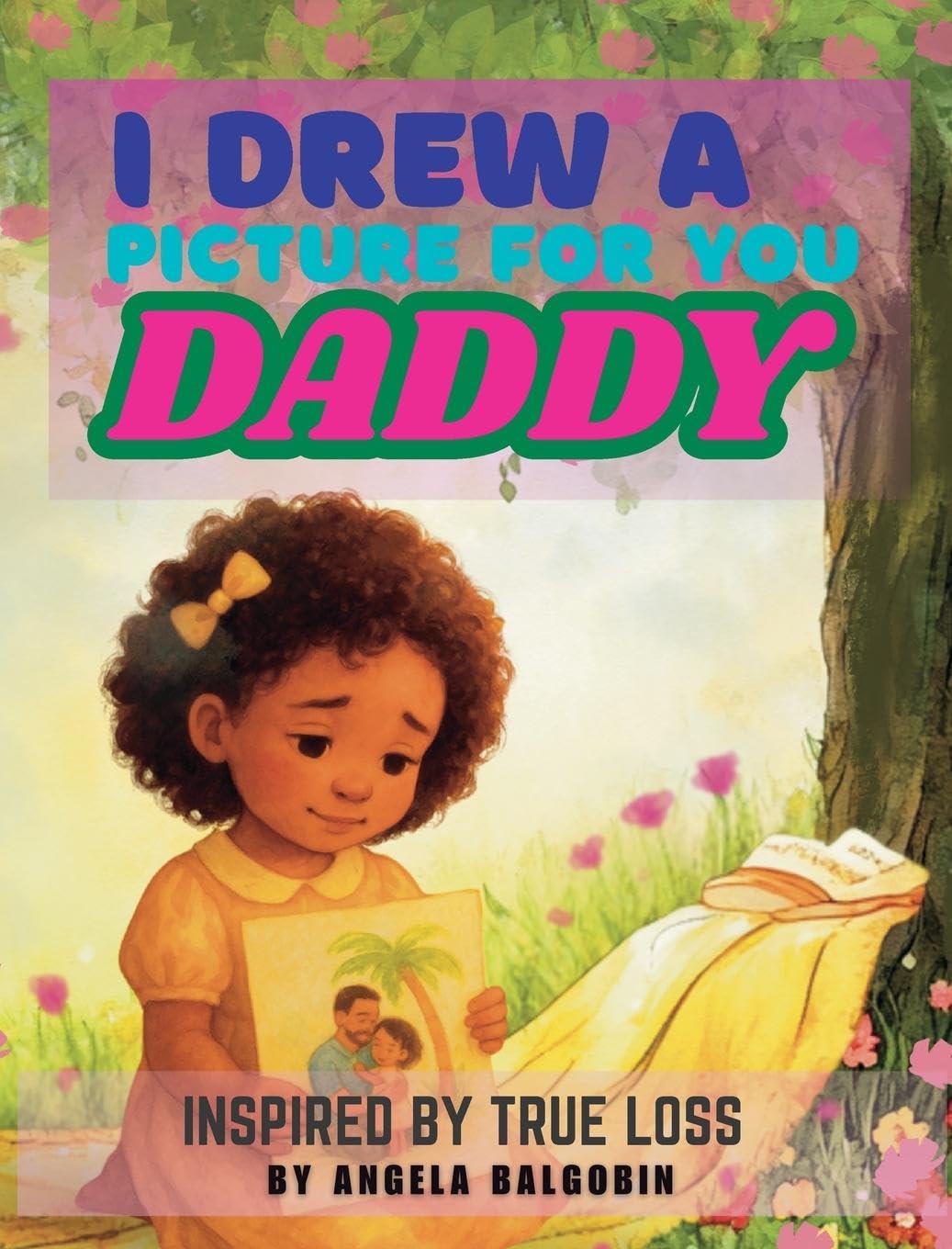I Drew A Picture For You Daddy Non-fiction