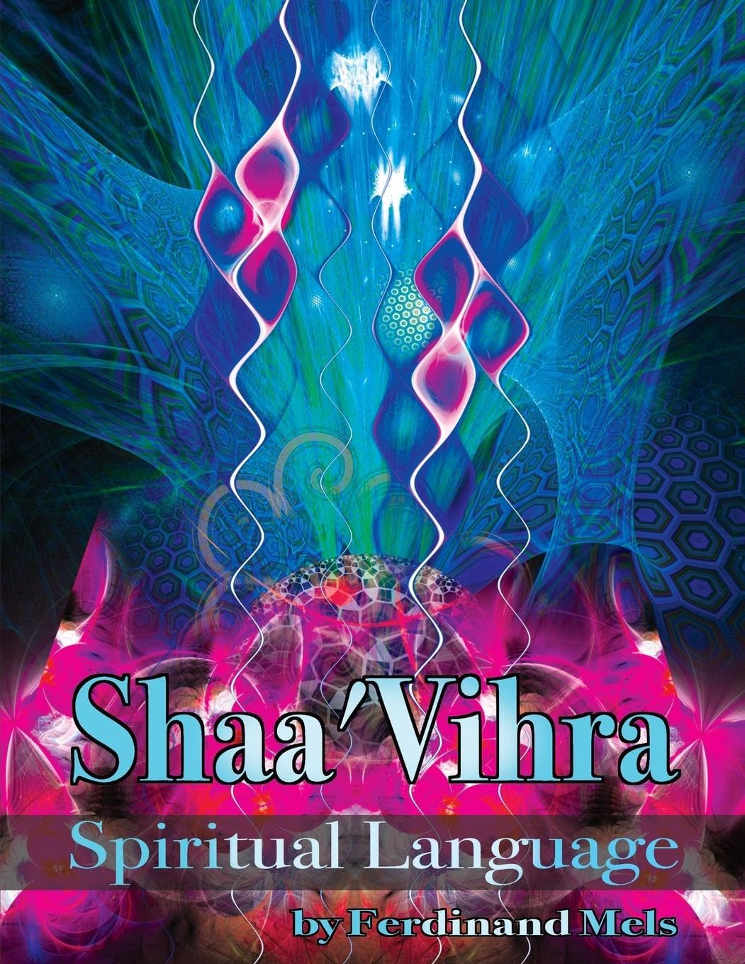 Product Image: Shaa'Vihra  A Spiritual Lanuage
