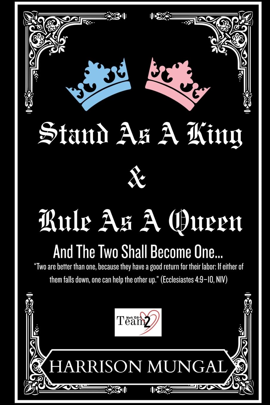 Stand As A King and Rule As A Queen Parents & Children